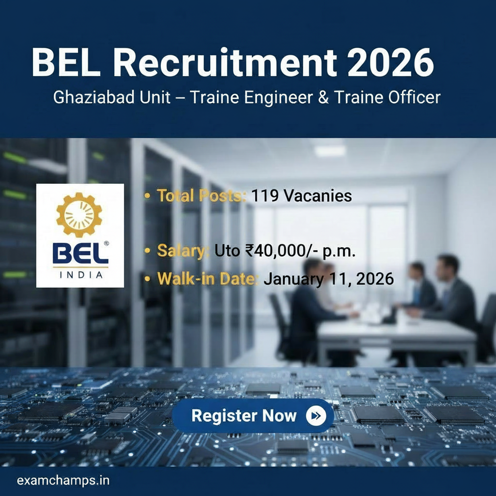 BEL Recruitment 2026: Apply Now for Trainee Engineer & Officer Posts at Ghaziabad Unit