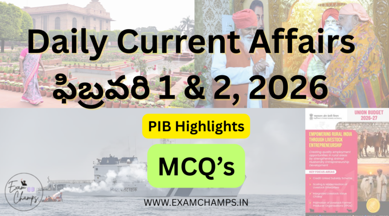 1 & 2 February 2026 Current Affairs Telugu Quiz | ExamChamps